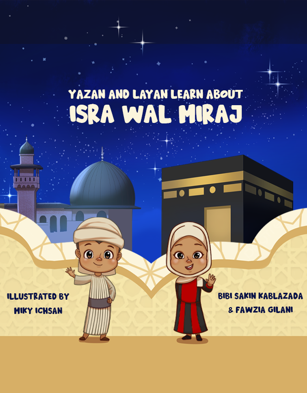 Yazan and Layan Learn About Isra wal Miraj