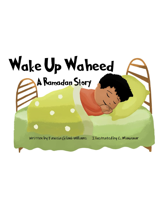 Wake Up Waheed! A Ramadan Story