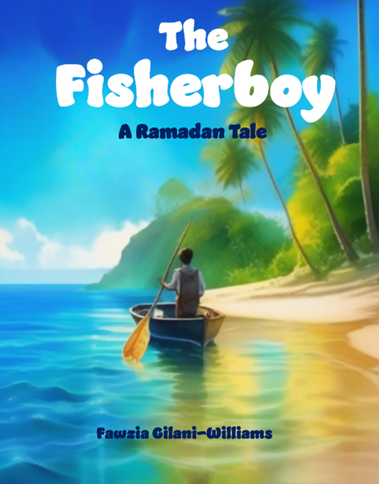 The Fisherboy A Ramadan Tale