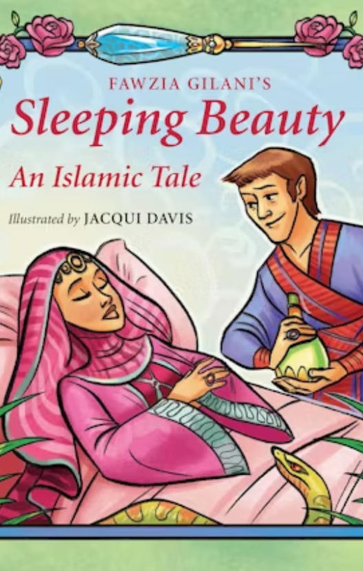 Sleeping Beauty: An Islamic Tale