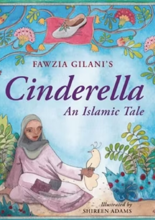 Cinderella: An Islamic Tale